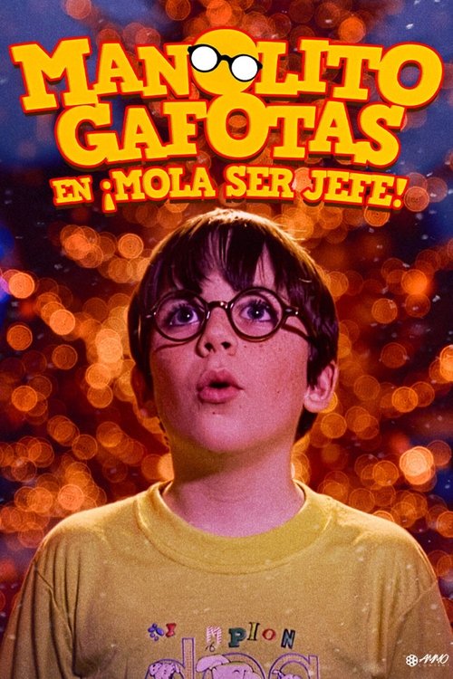 Manolito Gafotas en ¡Mola ser jefe! постер