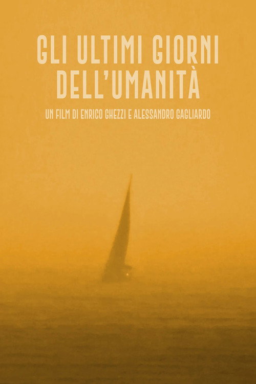 Gli ultimi giorni dell'umanità постер