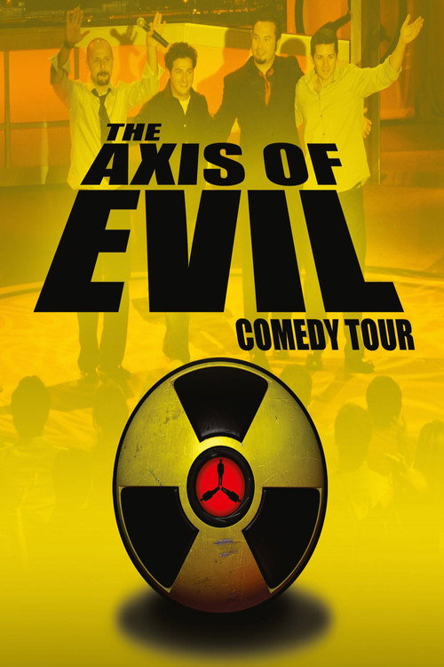 The Axis of Evil Comedy Tour постер