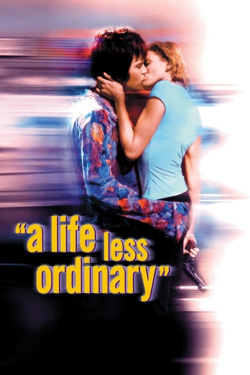 A Life Less Ordinary постер