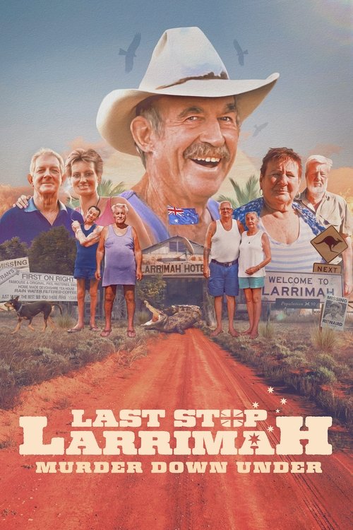Last Stop Larrimah: Murder Down Under постер