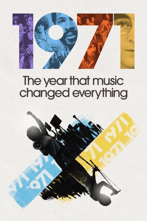 1971: The Year That Music Changed Everything постер