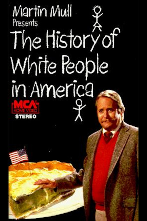 The History of White People in America постер