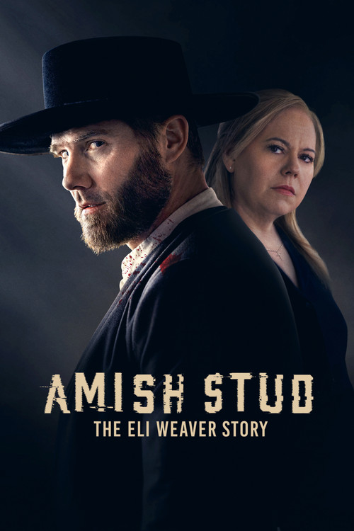 Amish Stud: The Eli Weaver Story постер