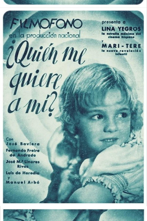 ¿Quién me quiere a mí? постер