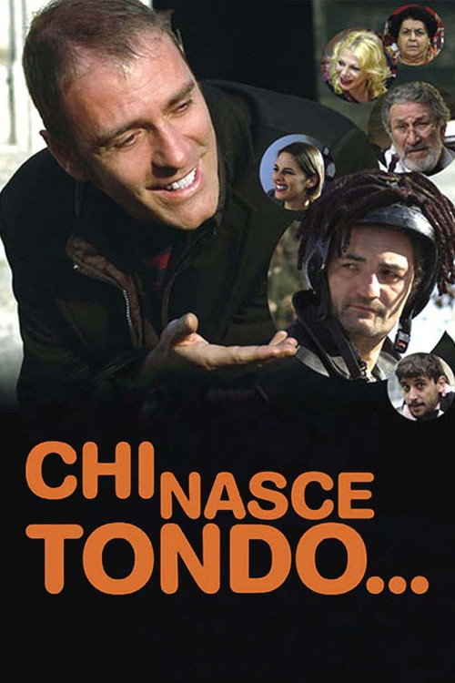 Chi nasce tondo... постер