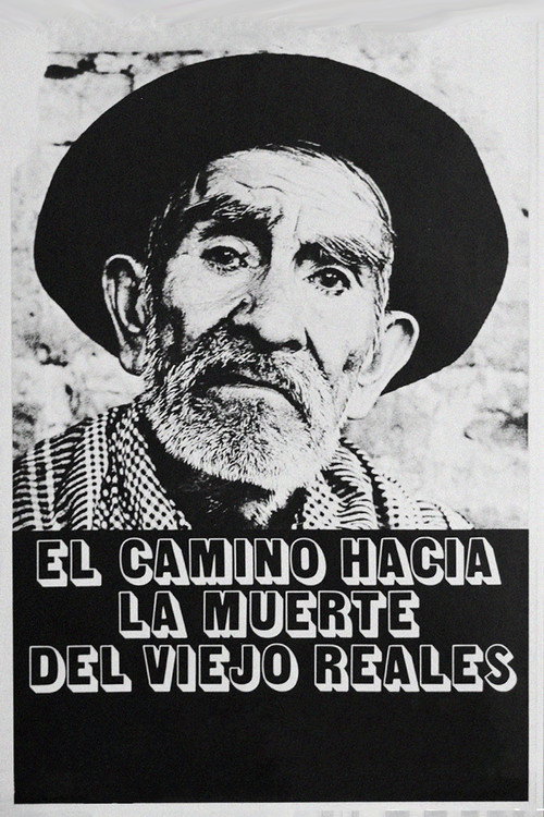 Viejo Reales' Long Journey to Death постер