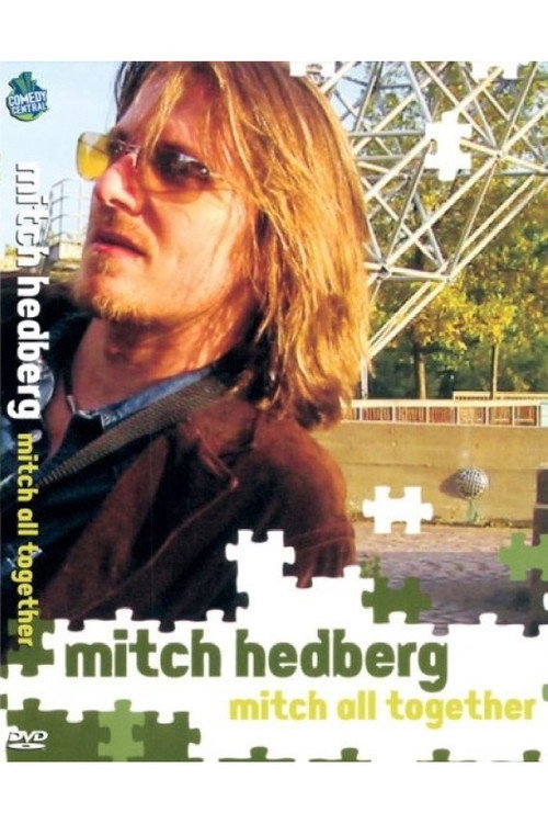 Mitch Hedberg: Mitch All Together постер