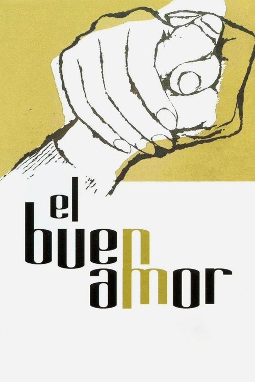 El buen amor постер