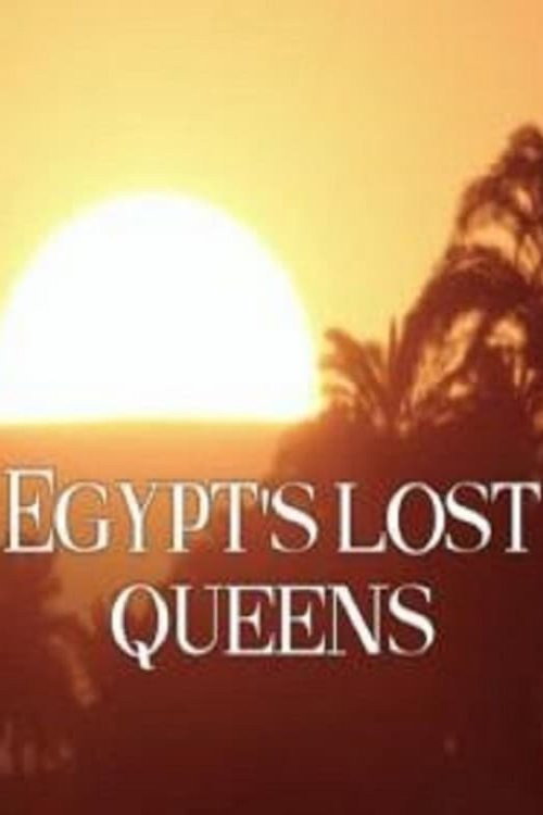Egypt's Lost Queens постер