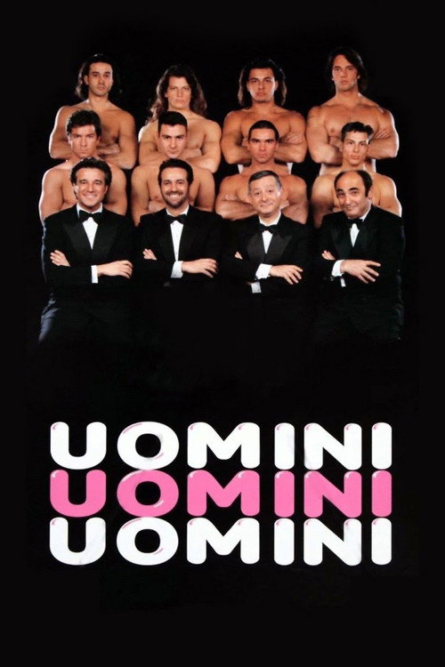 Uomini uomini uomini постер