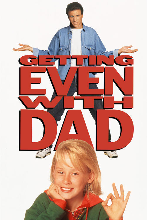 Getting Even with Dad постер