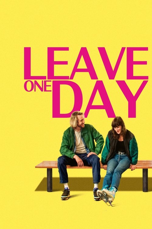 Leave One Day постер