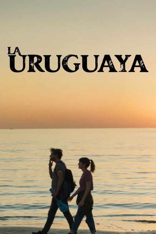 La uruguaya постер