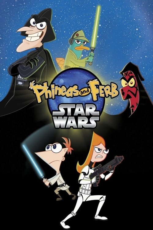 Phineas and Ferb: Star Wars постер