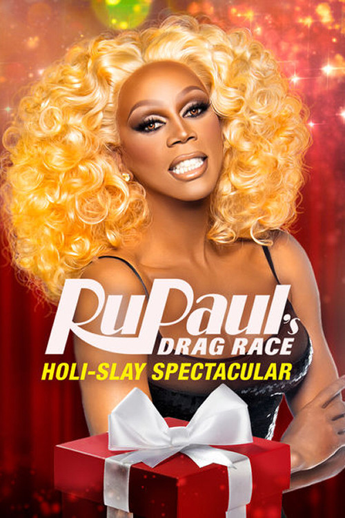 RuPaul's Drag Race Holi-Slay Spectacular постер