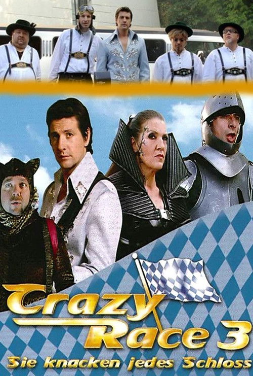 Crazy Race 3 - Sie knacken jedes Schloss постер