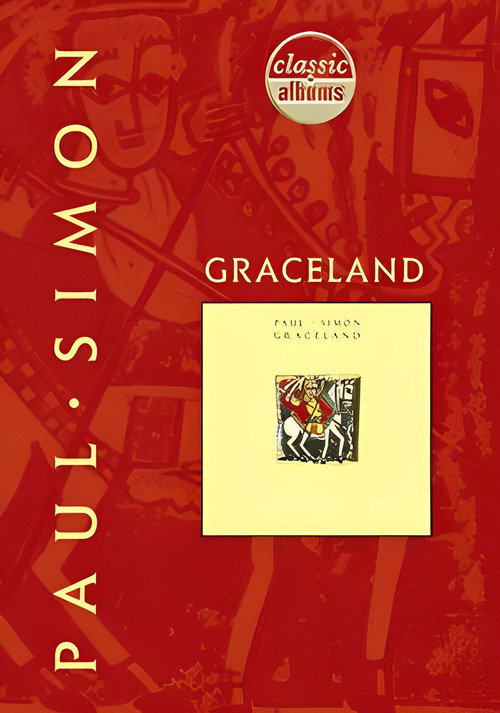 Classic Albums: Paul Simon - Graceland постер