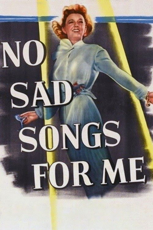 No Sad Songs for Me постер