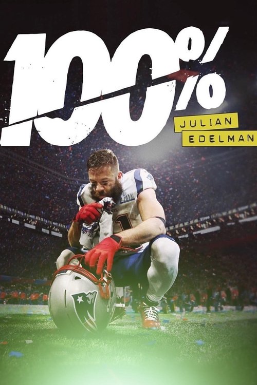 100%: Julian Edelman постер