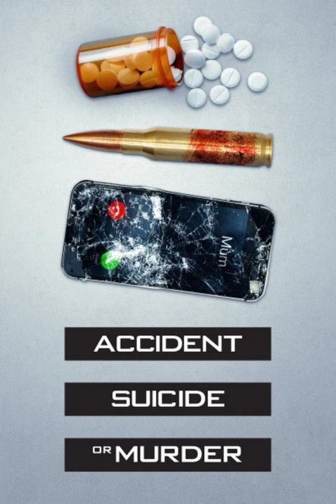 Accident, Suicide or Murder постер