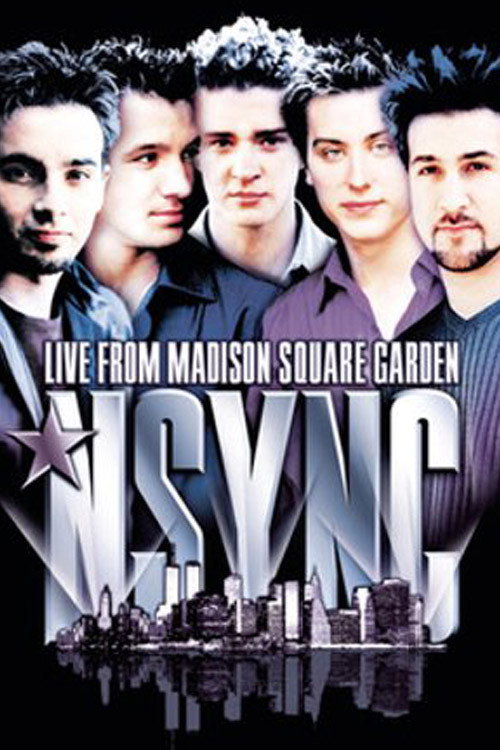 'N Sync: Live from Madison Square Garden постер