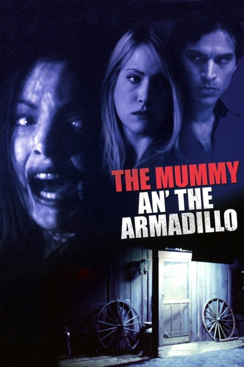 Mummy an' the Armadillo постер