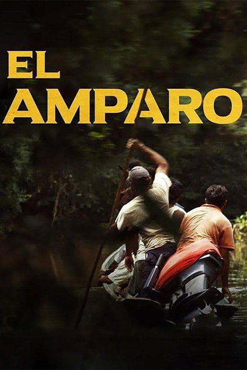 El Amparo постер