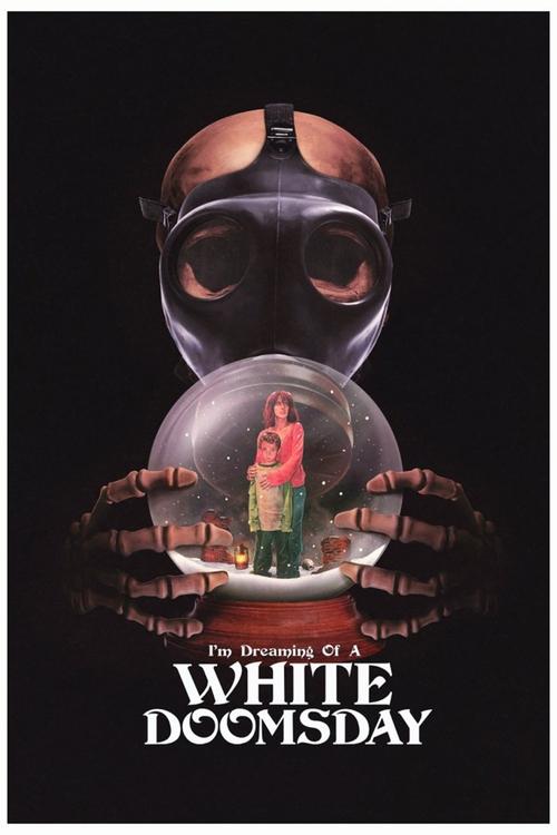 I'm Dreaming of a White Doomsday постер