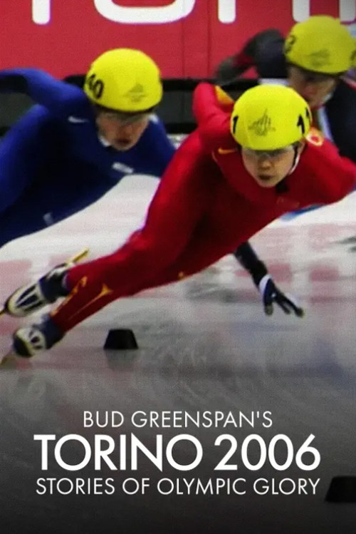 Bud Greenspan’s Torino 2006: Stories of Olympic Glory постер