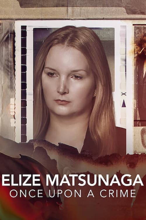Elize Matsunaga: Once Upon a Crime постер