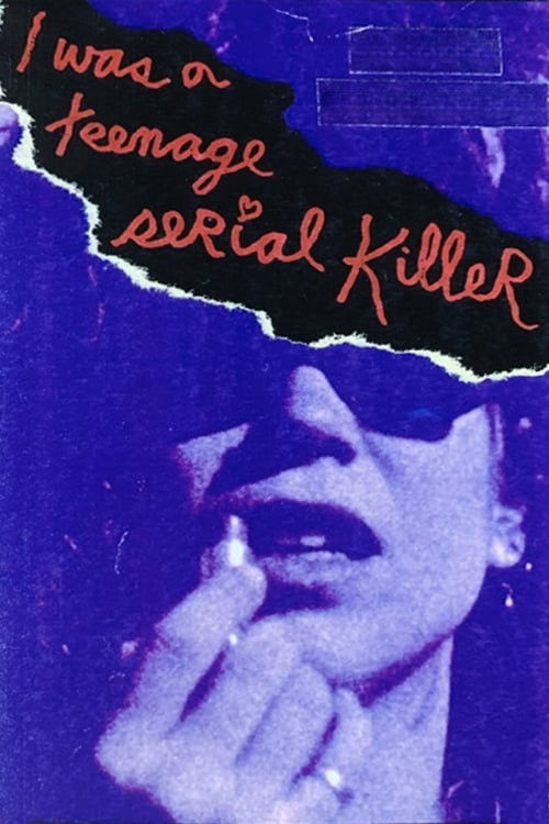 I Was a Teenage Serial Killer постер