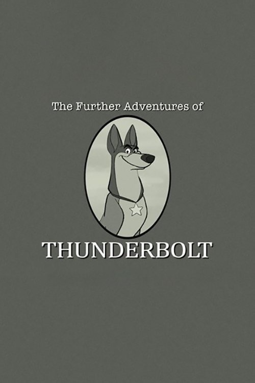 101 Dalmatians: The Further Adventures of Thunderbolt постер