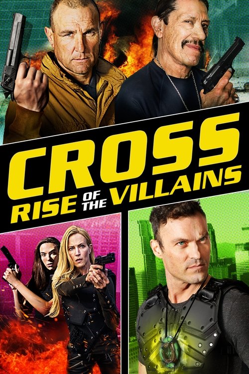 Cross: Rise of the Villains постер