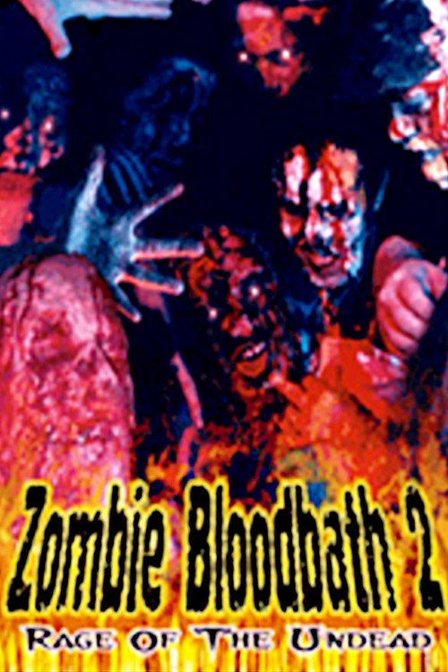 Zombie Bloodbath 2: Rage of the Undead постер