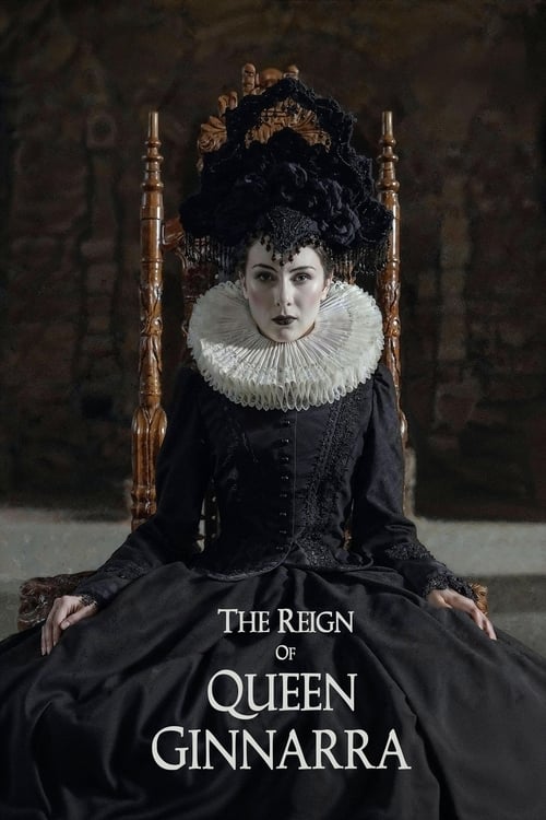 The Reign of Queen Ginnarra постер
