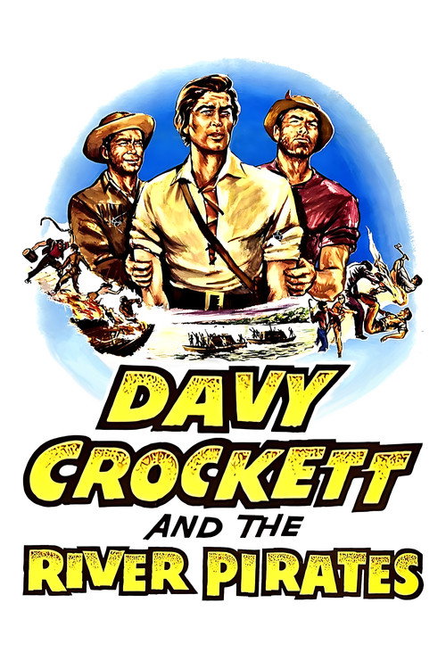 Davy Crockett and the River Pirates постер
