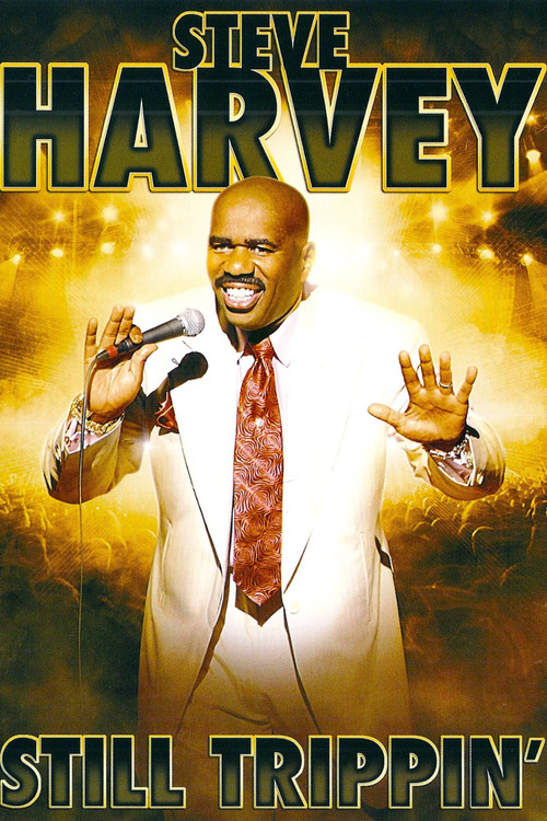 Steve Harvey: Still Trippin' постер