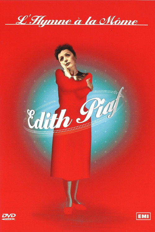 Édith Piaf : L'Hymne à la môme постер