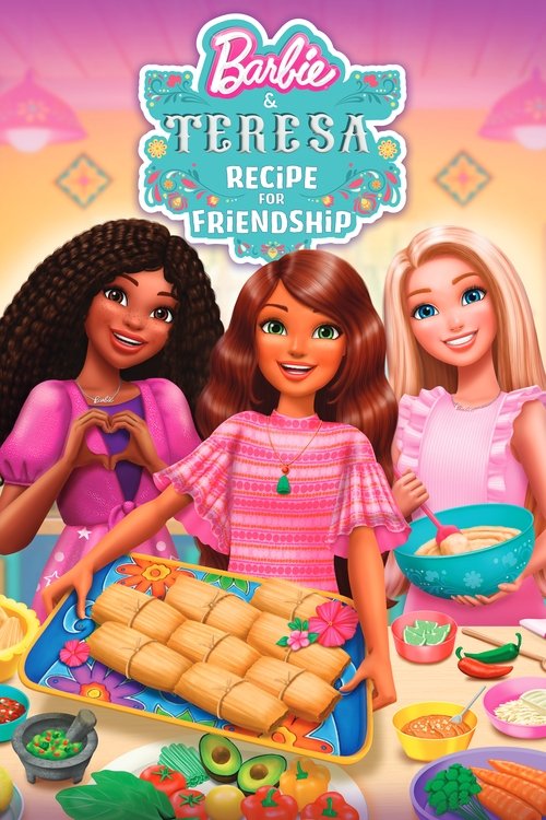 Barbie & Teresa: Recipe for Friendship постер
