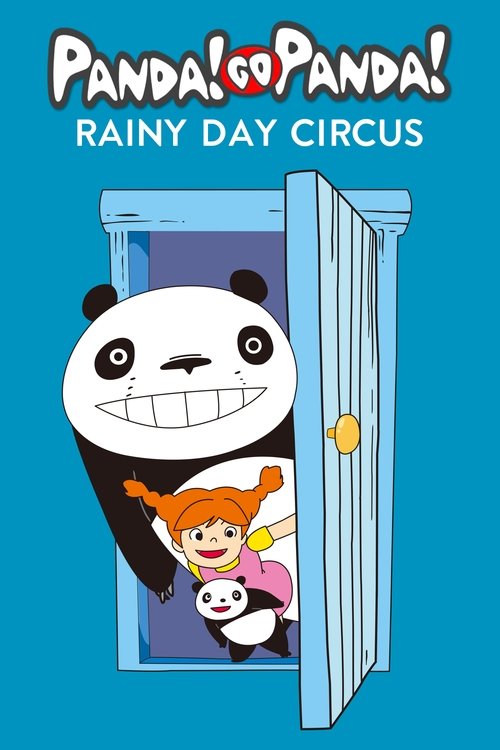 Panda! Go Panda!: Rainy Day Circus постер