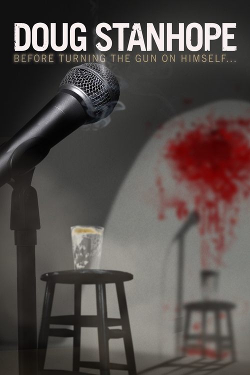 Doug Stanhope: Before Turning the Gun on Himself постер