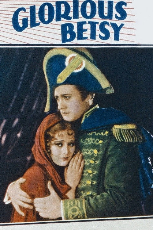 Glorious Betsy постер