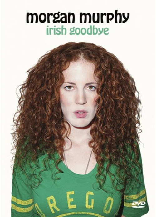 Morgan Murphy: Irish Goodbye постер