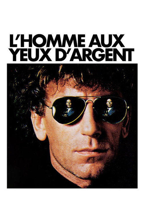 L'Homme aux yeux d'argent постер