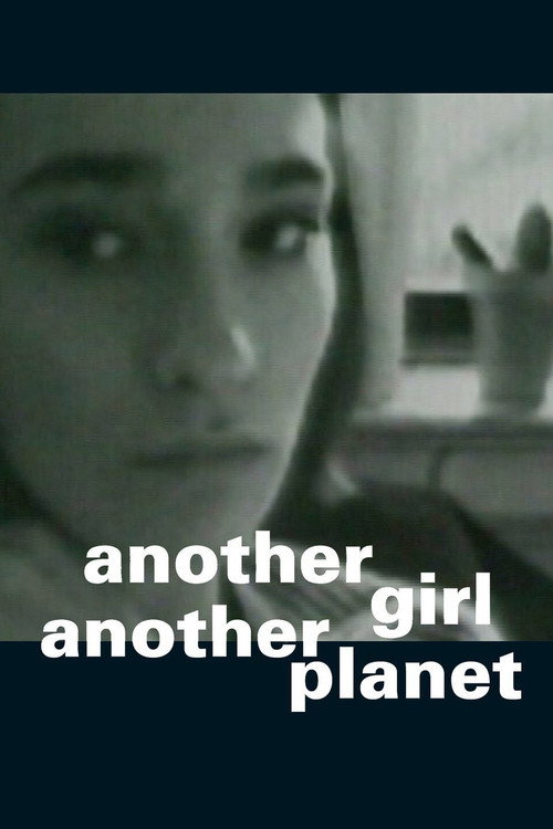 Another Girl Another Planet постер