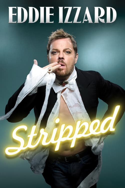 Eddie Izzard: Stripped постер