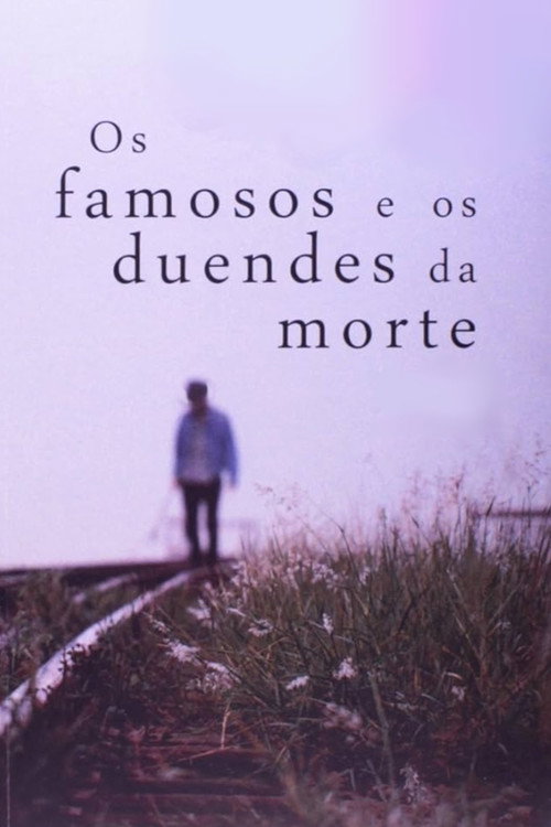 Os Famosos e os Duendes da Morte постер