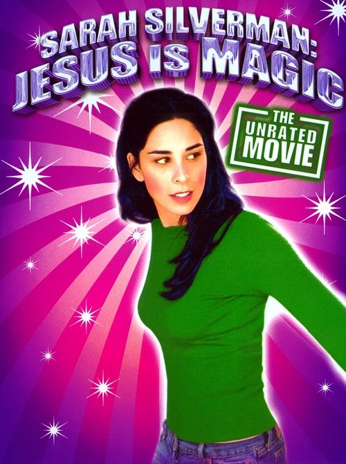 Sarah Silverman: Jesus Is Magic постер