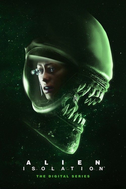 Alien: Isolation - The Digital Series постер
